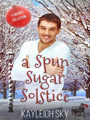 cover image of A Spun Sugar Solstice
